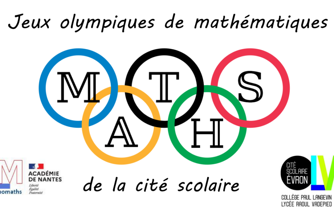 Les « Jeux Olympiques Mathématiques » du collège Paul Langevin et du lycée Raoul Vadepied sont ouverts!